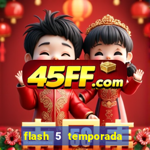 flash 5 temporada ep 9 continua em arrow